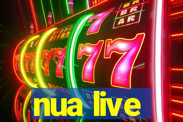 nua live